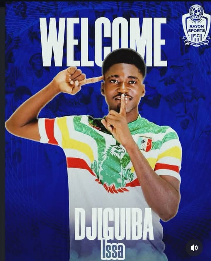 Breaking News:Rayon Sports Imaze gusinyisha Issa Djiguiba Igikurankota cyo muri Mali